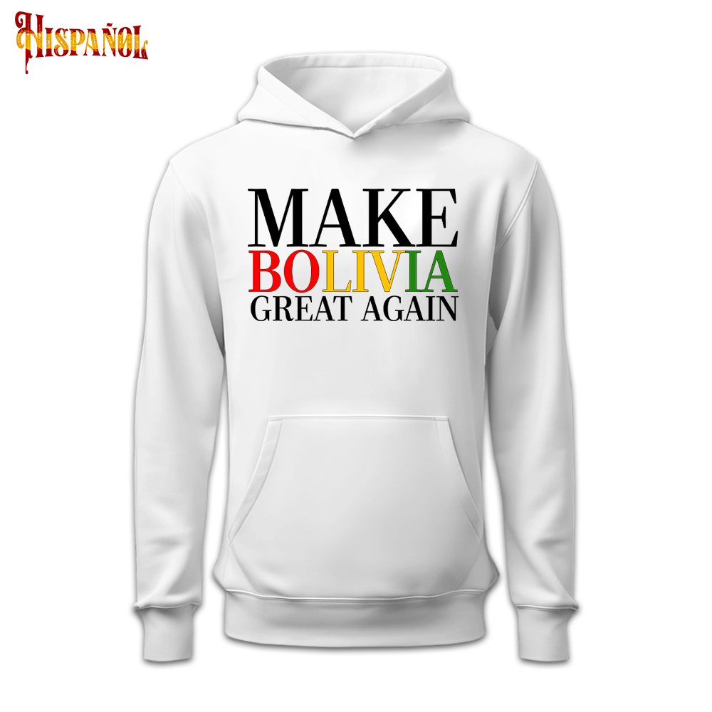 Sudadera con Capucha Make Bolivia Great Again