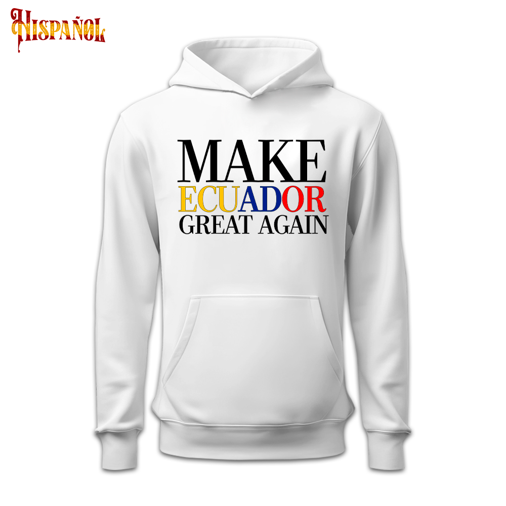 Sudadera con Capucha Make Ecuador Great Again