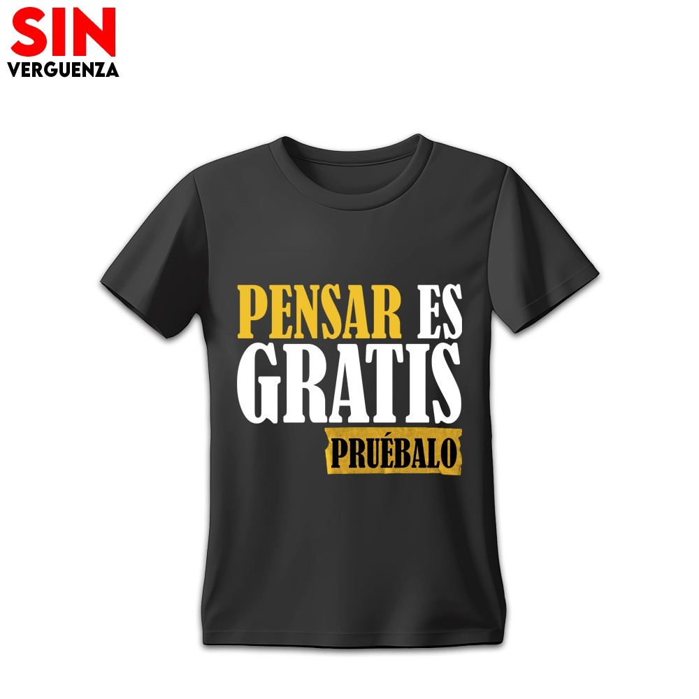 Colección de Camisetas de "Pensar es Gratis Piensalo"